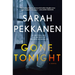 Gone Tonight