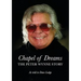 Chapel of Dreams: The Peter Wynne Story