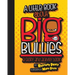 A Little Book about Big Bullies