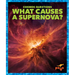 What Causes a Supernova?
