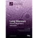 Lung Diseases: Chronic Respiratory Infections