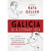 Galicia as a Literary Idea: Jewish Eastern Europe in the Writings of Joseph Roth and Soma Morgenstern