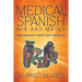 Medical Spanish Mix and Match: Easy Spanish for Health Care Professionals