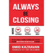 Always Be Closing: Top Sales People's Training Techniques and Strategies to Learn How to Perfect the Art of Selling to Anyone in Order to Get More Cus
