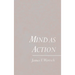 Mind as Action