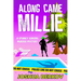 Along Came Millie: A Spunky Seniors Murder Mystery