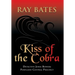 KISS OF THE COBRA - with Detective John Bowers