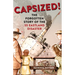Capsized!: The Forgotten Story of the SS Eastland Disaster