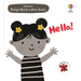 Baby's Black and White Books: Hello!
