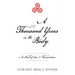 A Thousand Years in the Body: A Novel of Love & Transcendence