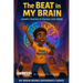 The Beat in My Brain: Jamal's Journey to Success with ADHD