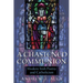 A Chastened Communion: Modern Irish Poetry and Catholicism