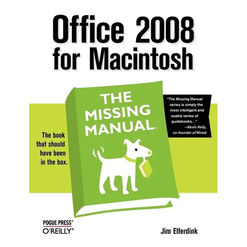 Office 2008 for Macintosh: The Missing Manual