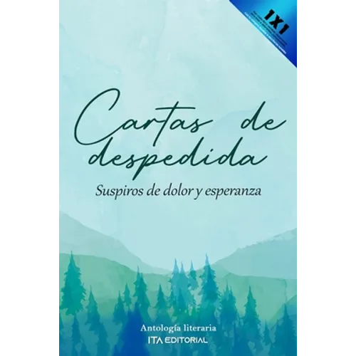 Cartas de despedidas: Suspiros de dolor y esperanza