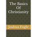 The Basics Of Christianity
