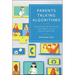 Parents Talking Algorithms: Navigating Datafication and Family Life in Digital Societies