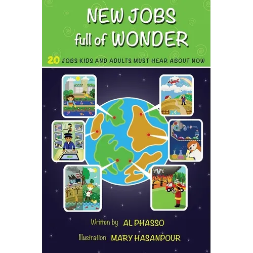 New Jobs Full of Wonder: 20 jobs kids and adults must hear about now