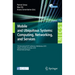 Mobile and Ubiquitous Systems: 7th International Icst Conference, Mobiquitous 2010, Sydney, Australia, December 6-9, 2010, Revised Selected Papers