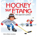Hockey sur Étang: Kita apprend à patiner