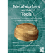 Metalworkers and Their Tools: Symbolism, Function, and Technology in the Bronze and Iron Ages
