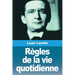 Règles de la vie quotidienne