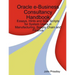 Oracle e-Business Consultancy Handbook