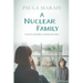 A Nuclear Family: A novel of mental Illness, marriage and murder