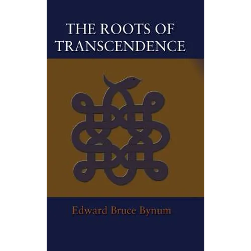 The Roots of Transcendence