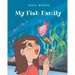 My Fish Family