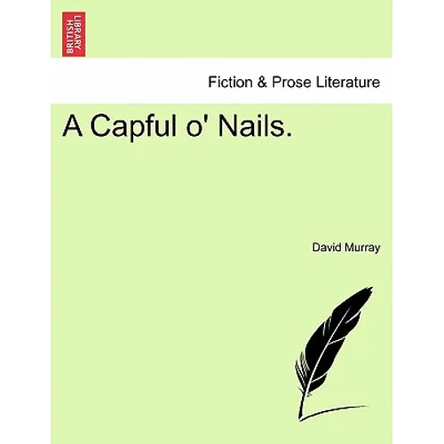 A Capful O' Nails.