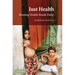 Just Health: Meeting Health Needs Fairly