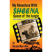 My Adventure With Sheena, Queen of the Jungle (hardback): The Making of the Movie Sheena