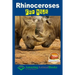 Rhinoceroses For Kids - Amazing Animal Books For Young Readers