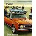 Pony Muscle Car Convertibles 1967-1971