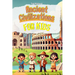 Ancient Civilizations for Kids: Uncovering the Secrets of Our World's First Cultures