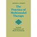 Practice of Multimodal Therapy: Systematic, Comprehensive, and Effective Psychotherapy