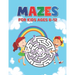 Mazes For Kids Ages 8-12: Maze Puzzle Book for Kids 4-8 6-9 6-10 Years - Mazes Gift Book for Children (Cute Rainbow Background Cover)