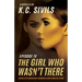 The Girl Who Wasn't There: Capital City Characters: Episode IV