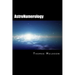 AstroNumerology: Numerology for the 21st Century