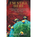 I'M STILL HERE Neuropsychiatric Comorbidities with HIV and Antiretroviral Therapy (ART): Complications of Living with HIV