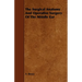 The Surgical Anatomy And Operative Surgery Of The Middle Ear
