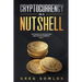 Cryptocurrency in a Nutshell: The Basics of Blockchain and Cryptocurrency Part 1