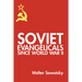 Soviet Evangelicals since World War II