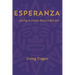 Esperanza: Daring to Dream Beyond Borders