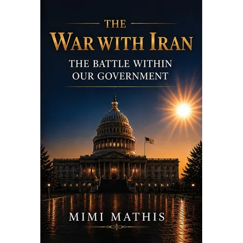 The War With Iran: The Battle Within Our Government
