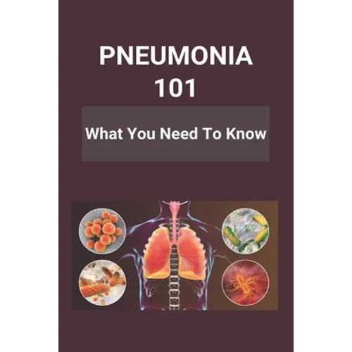 Pneumonia 101: What You Need To Know: Pneumonia Symptoms In Babies