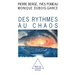 Des rythmes au chaos