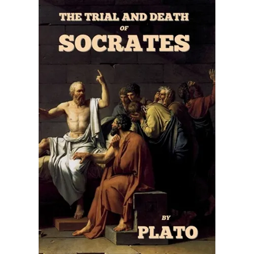 The trial and death of Socrates