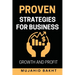 Proven Strategies for Business Growth and Profit
