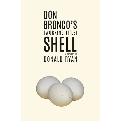 Don Bronco's (Working Title) Shell